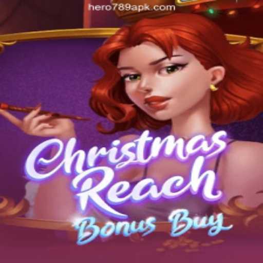 Experience the Thrill of ChristmasReachBonusBuy at HERO789.COM Online Casino Philippines