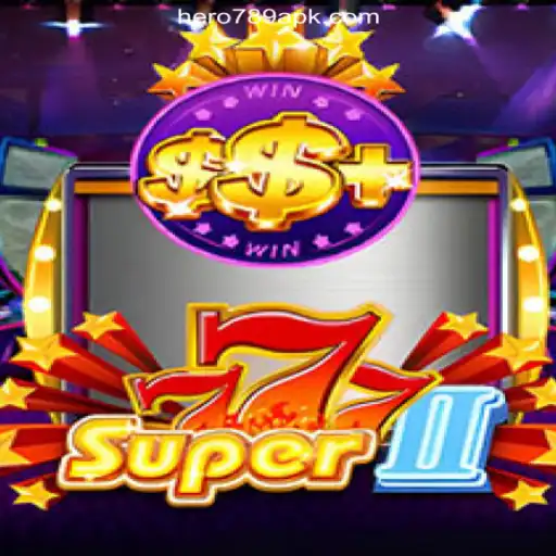 Exploring Super777II: A Revolutionary Addition to HERO789.COM Online Casino Philippines