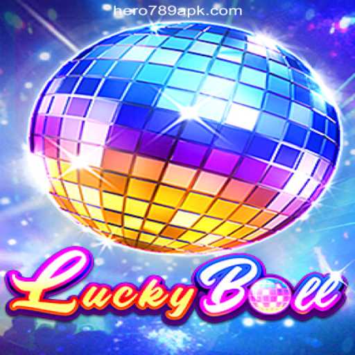 Introducing LuckyBall at HERO789.COM Online Casino Philippines