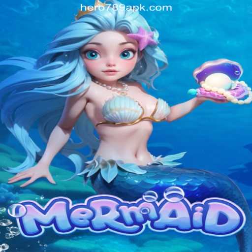 Mermaid: Dive Into the Underwater Adventure at HERO789.COM